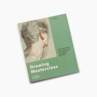 Guy Noble. «Drawing Masterclass: 100 Creative Techniques of Great Artists»